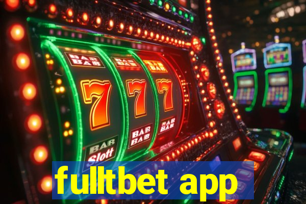 fulltbet app